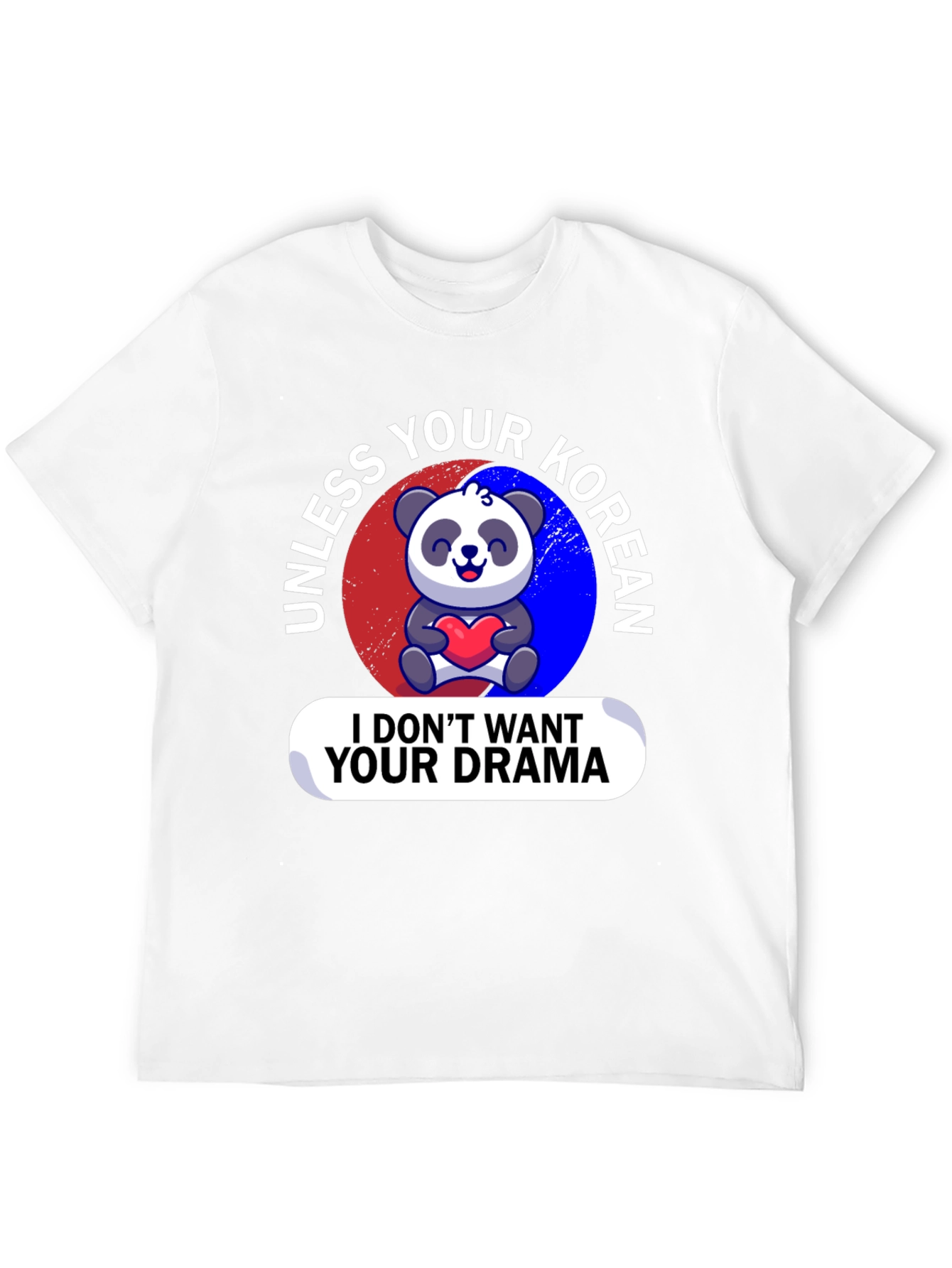 Unless Your Korean Funny Graphic Tee