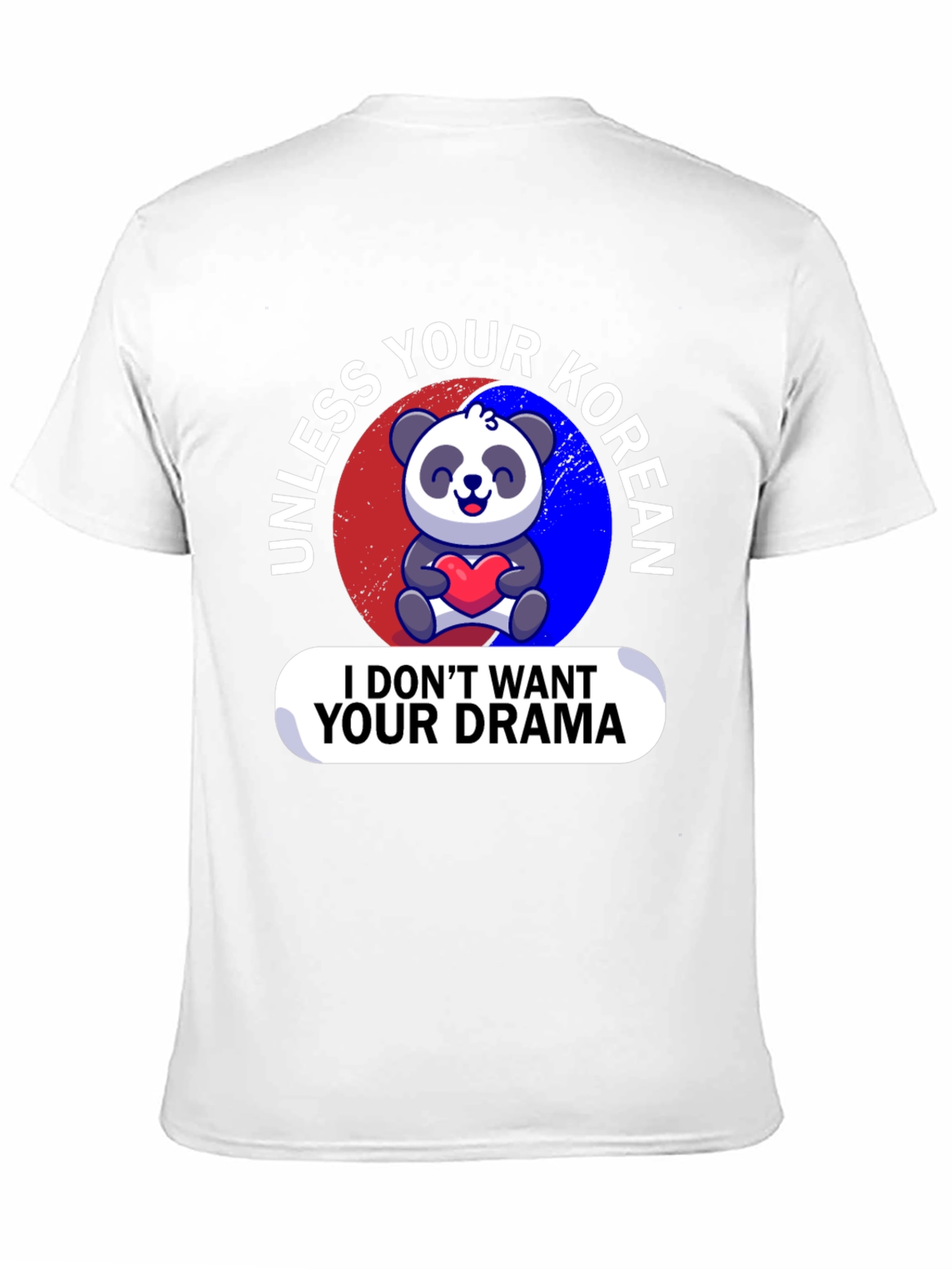 Unless Your Korean Funny Graphic Tee