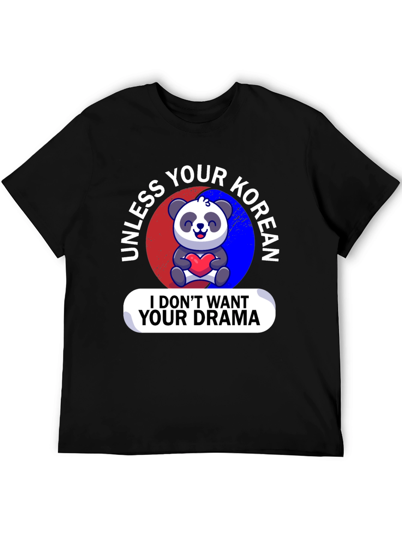 Unless Your Korean Funny Graphic Tee