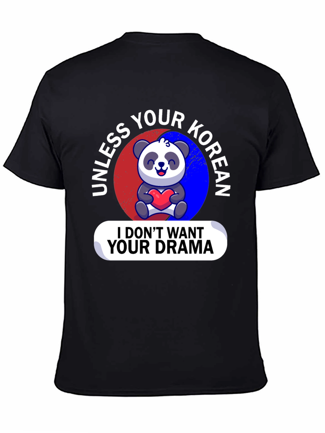 Unless Your Korean Funny Graphic Tee