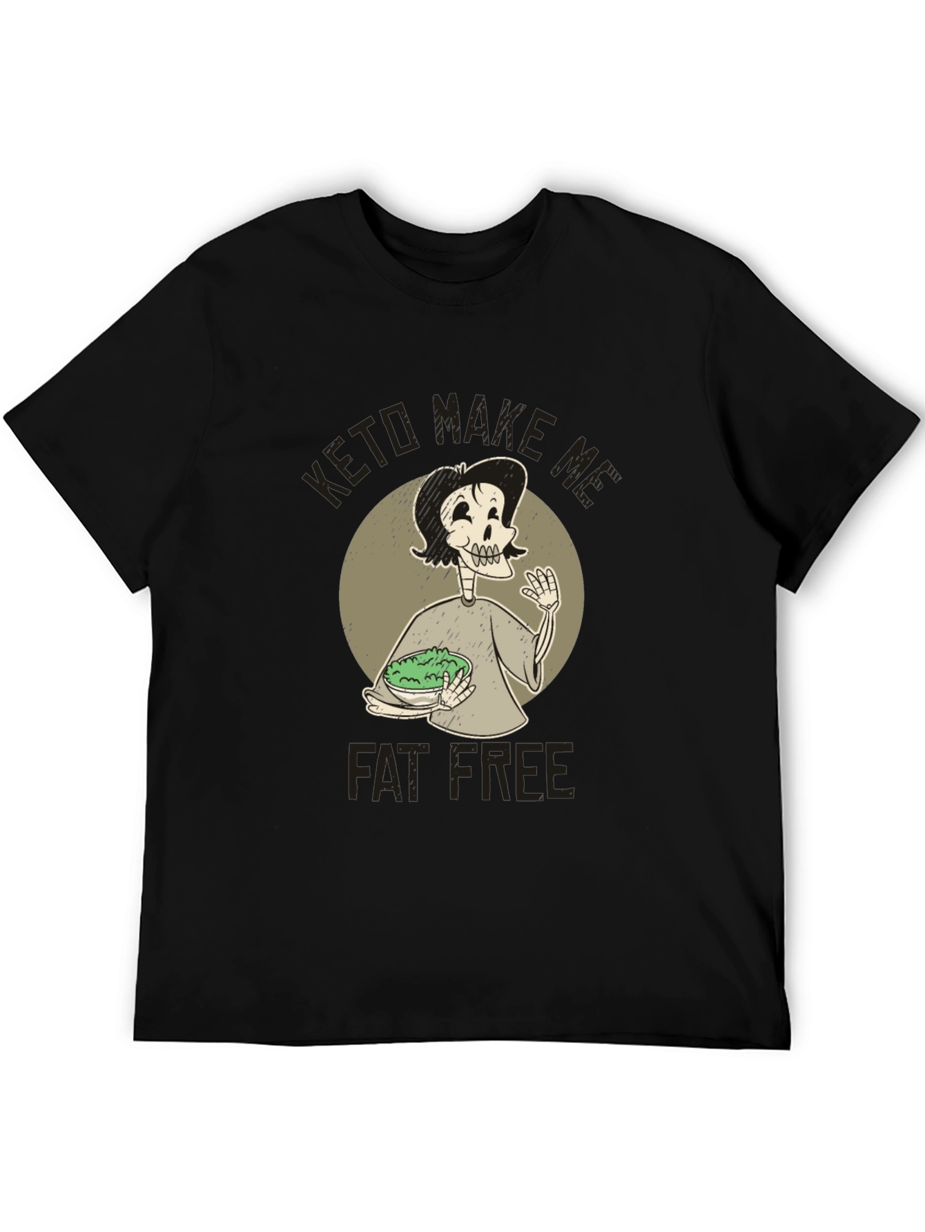 Keto Make Me Fat Free T-Shirt Unisex