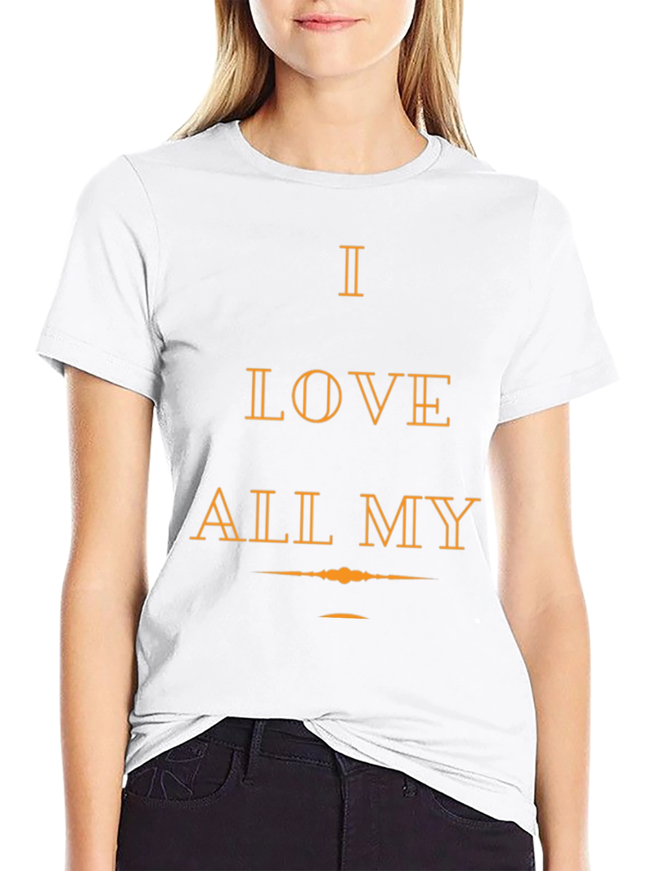 I Love All My Black T-Shirt