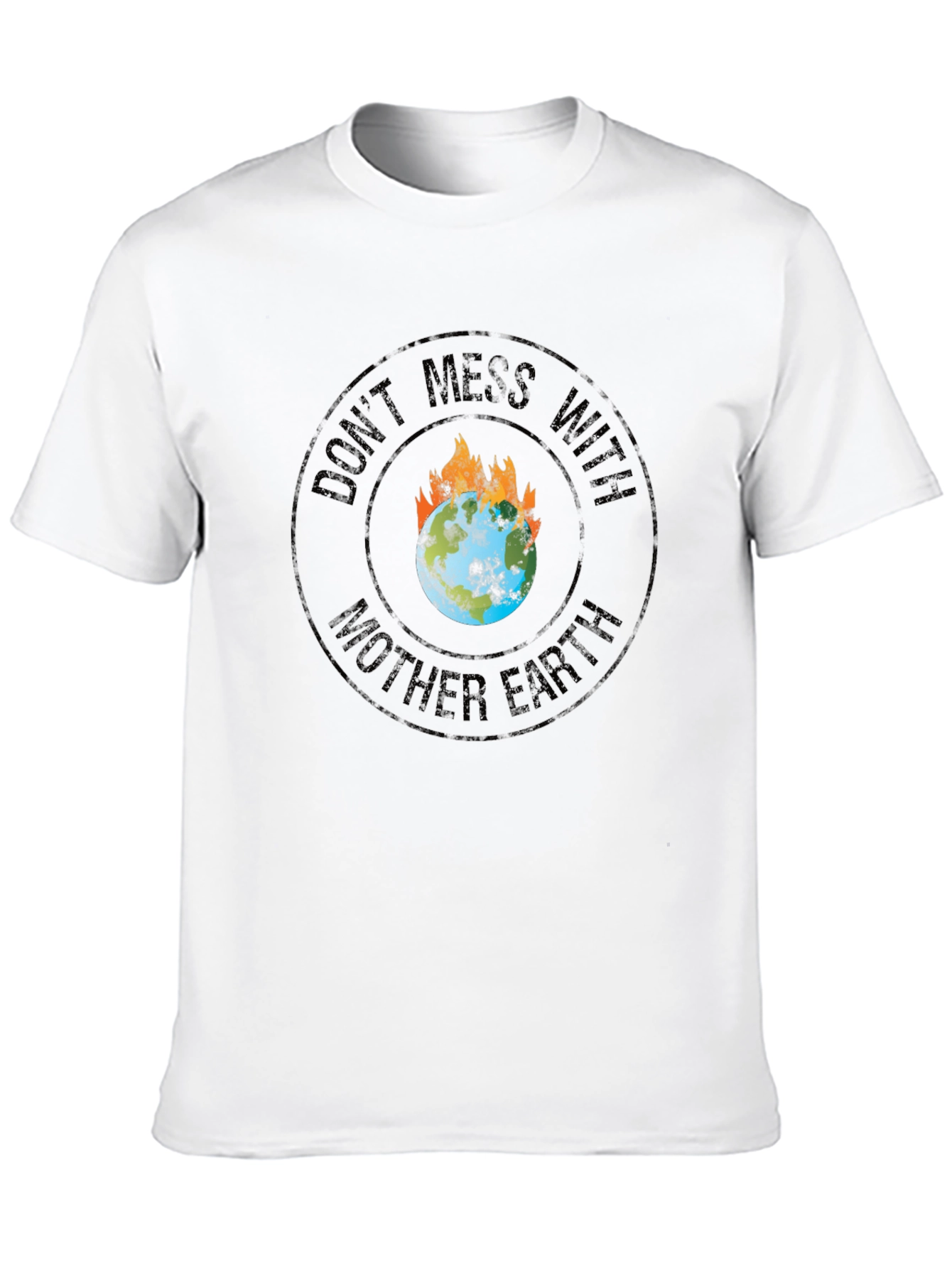 Dont Mess With Mother Earth Graphic Tee