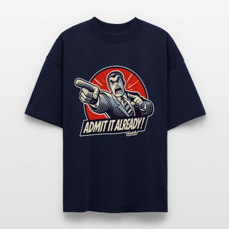 Admit It Already! – Angry Pointing Lawyer Guy