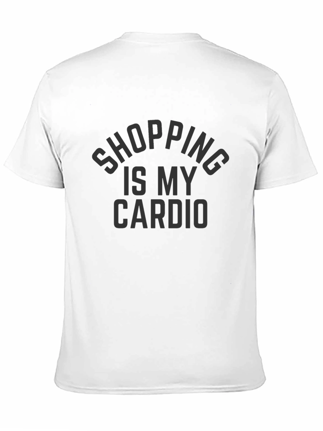 Shopping Is My Cardio Black T-Shirt