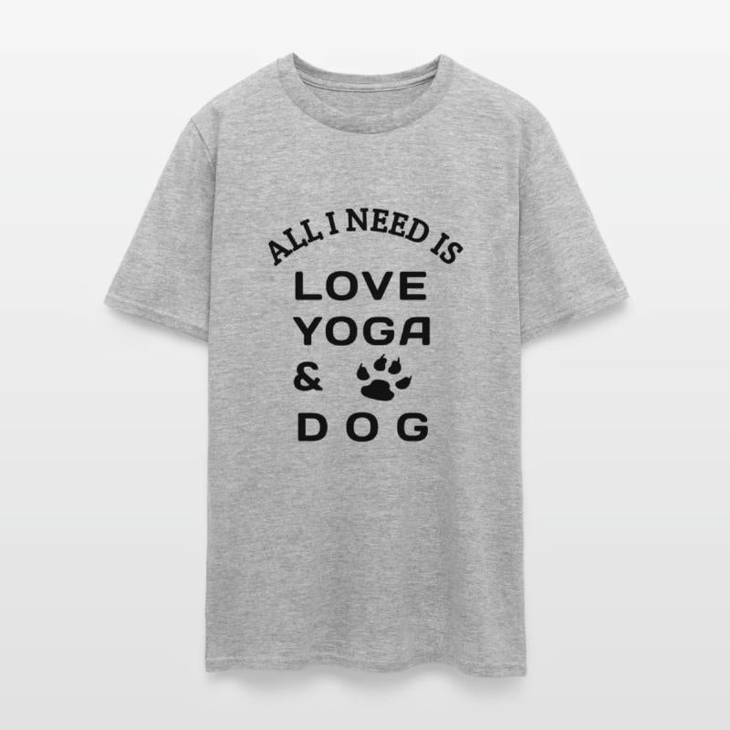 All i need is love yoga and dog