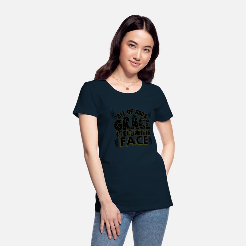 All of God's grace in one tiny face T-Shirt