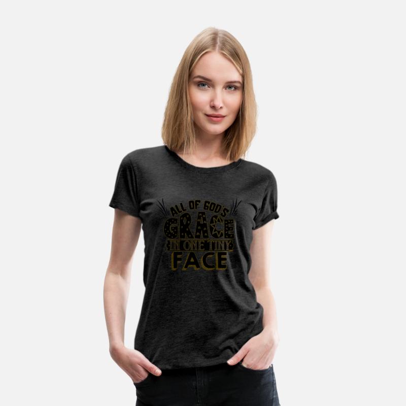 All of God's grace in one tiny face T-Shirt