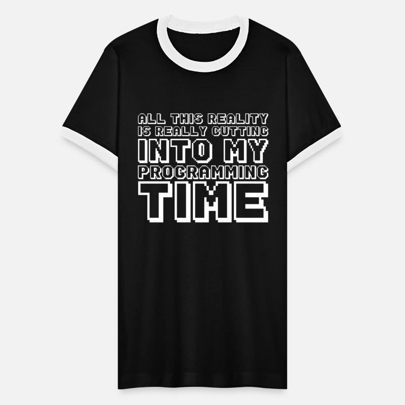 All This Reality Is Cutting Into My Programming