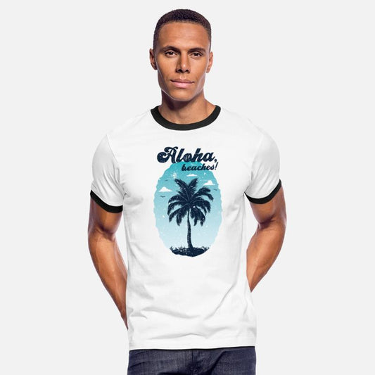 Aloha beaches. Cool and funny summertime saying.