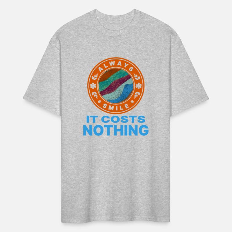 Always Smile It Costs Nothing!