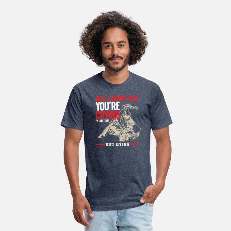 As Long As You Cry, You Will Not Die Jiu Jitsu