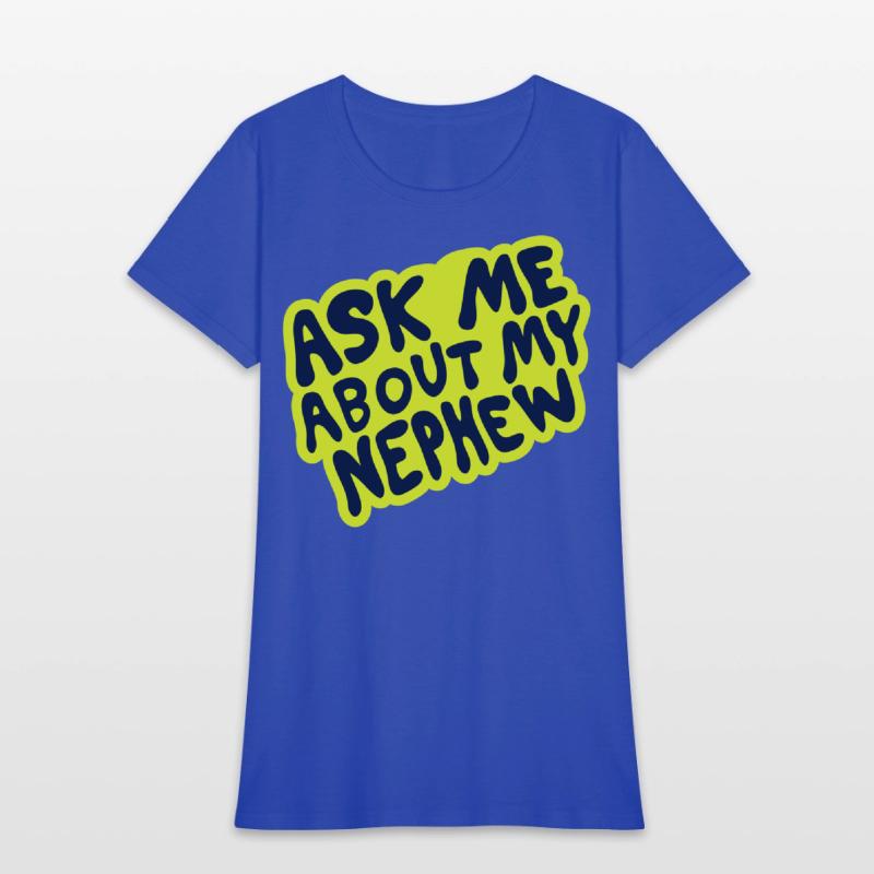 Ask Me About My Nephew – Fun Bubble Script