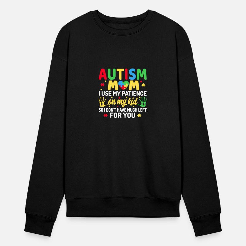 Autism Mom I Use My Patience On My Kid Autism