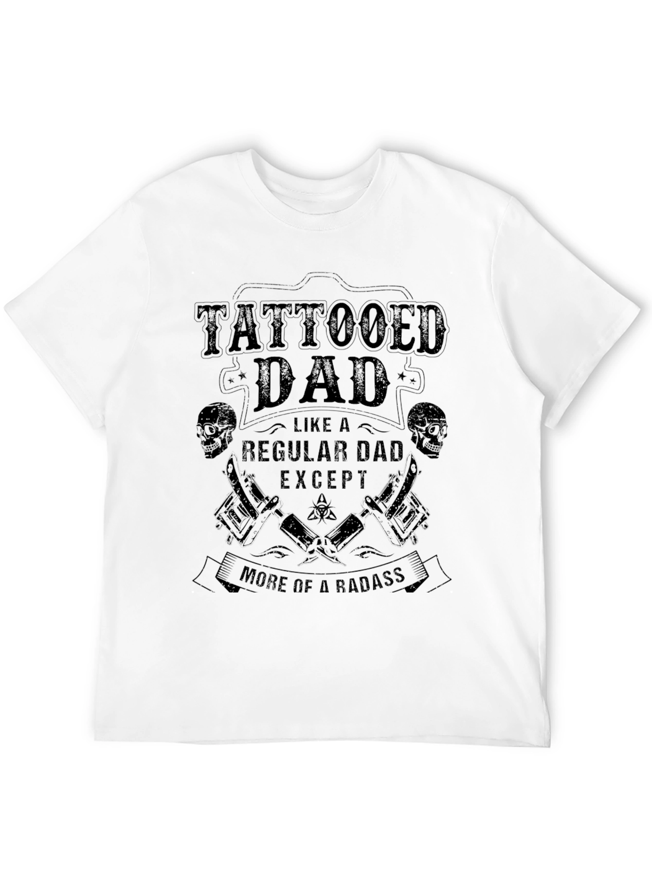 Tattooed Dad T-Shirt - Badass Fathers Day Gift