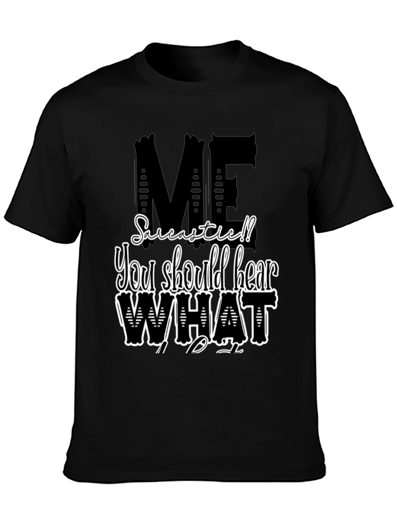 Sarcastic Me T-Shirt - Black