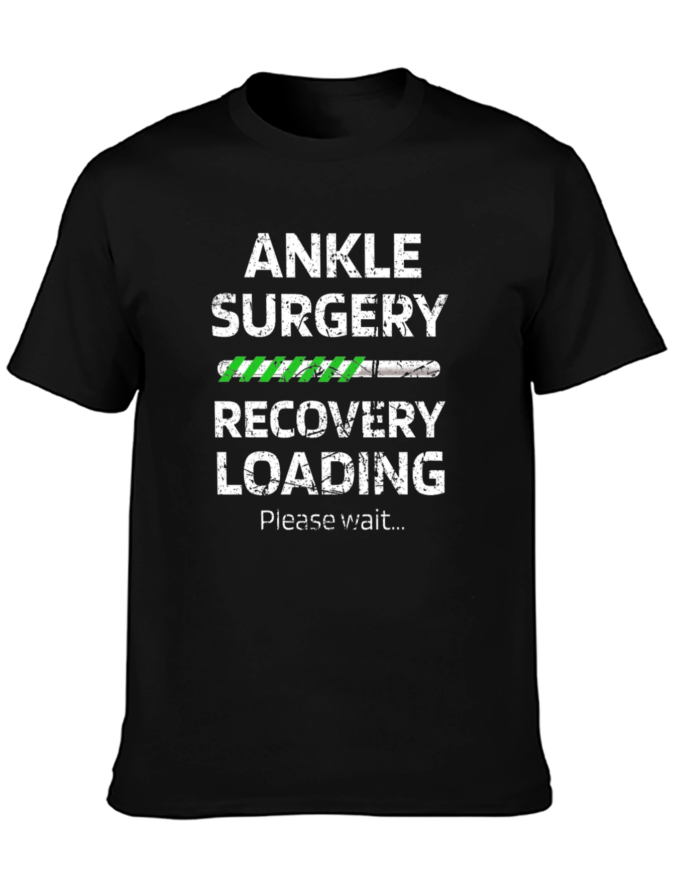 Ankle Surgery Recovery Loading Funny T-Shirt