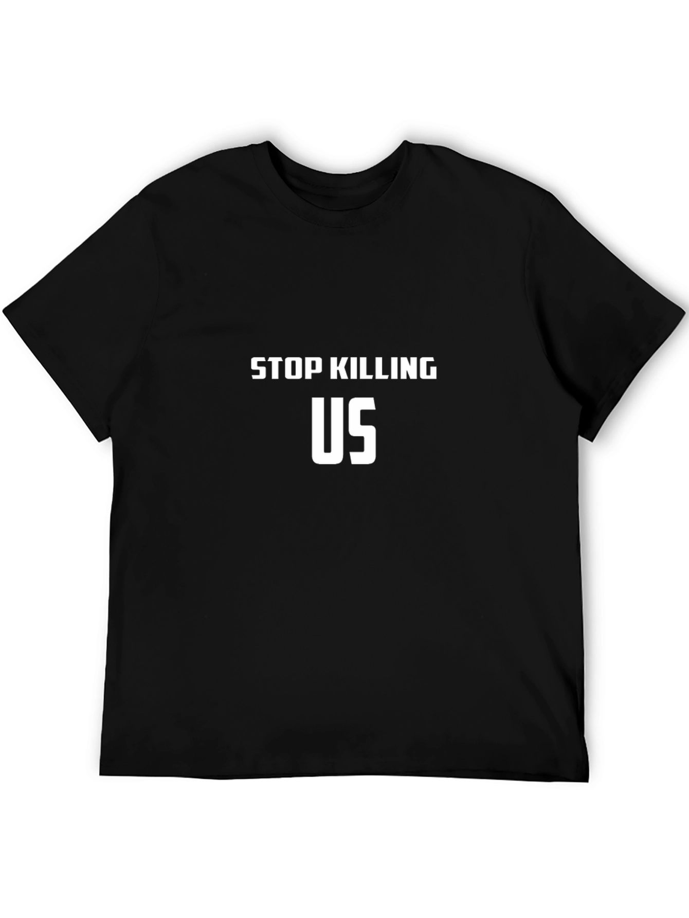 Stop Killing Us Black T-Shirt