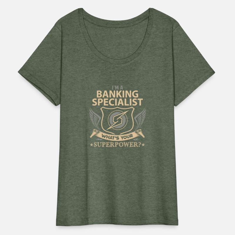 Banking Specialist T Shirt - Superpower Job Gift I