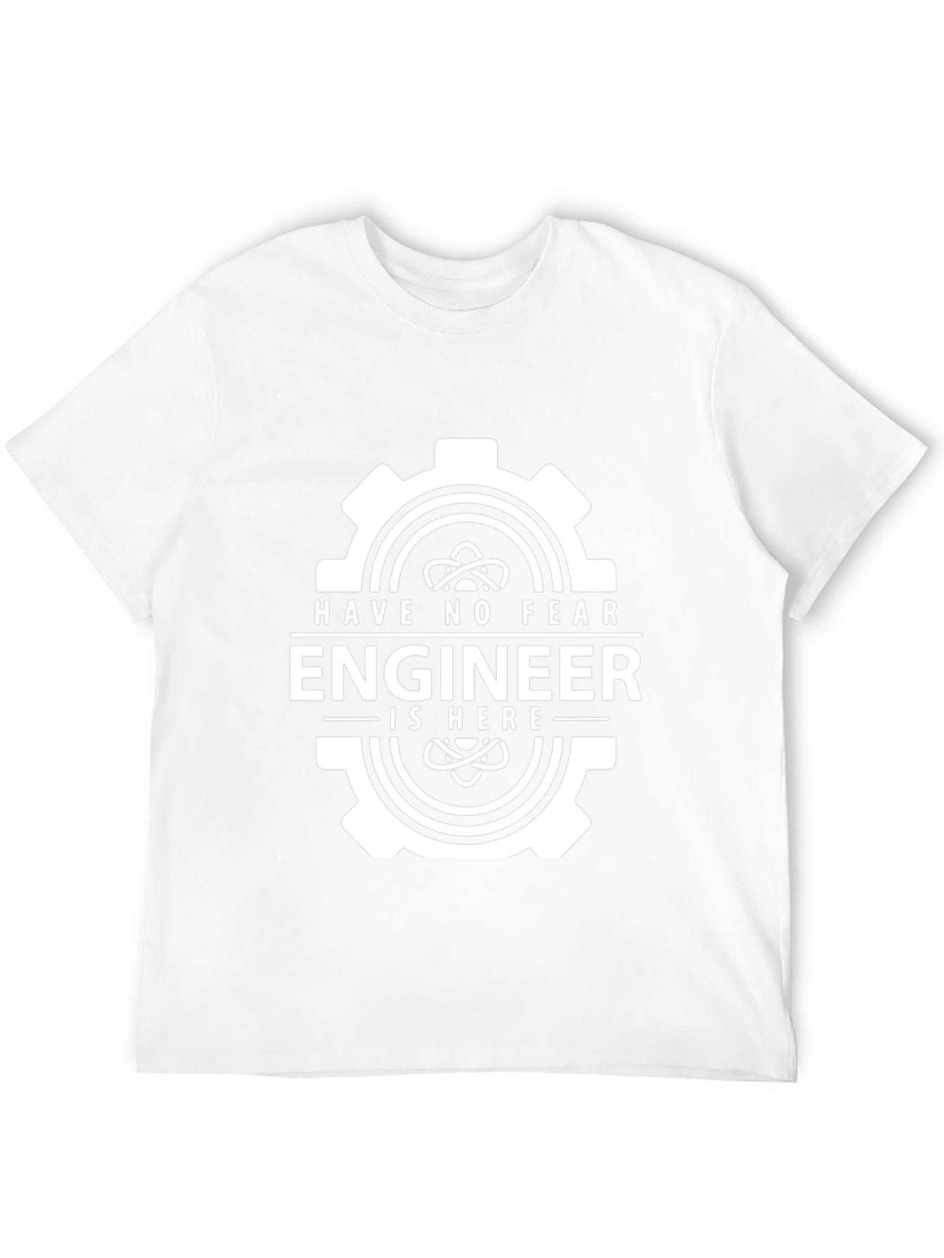 Have No Fear Engineer T-Shirt