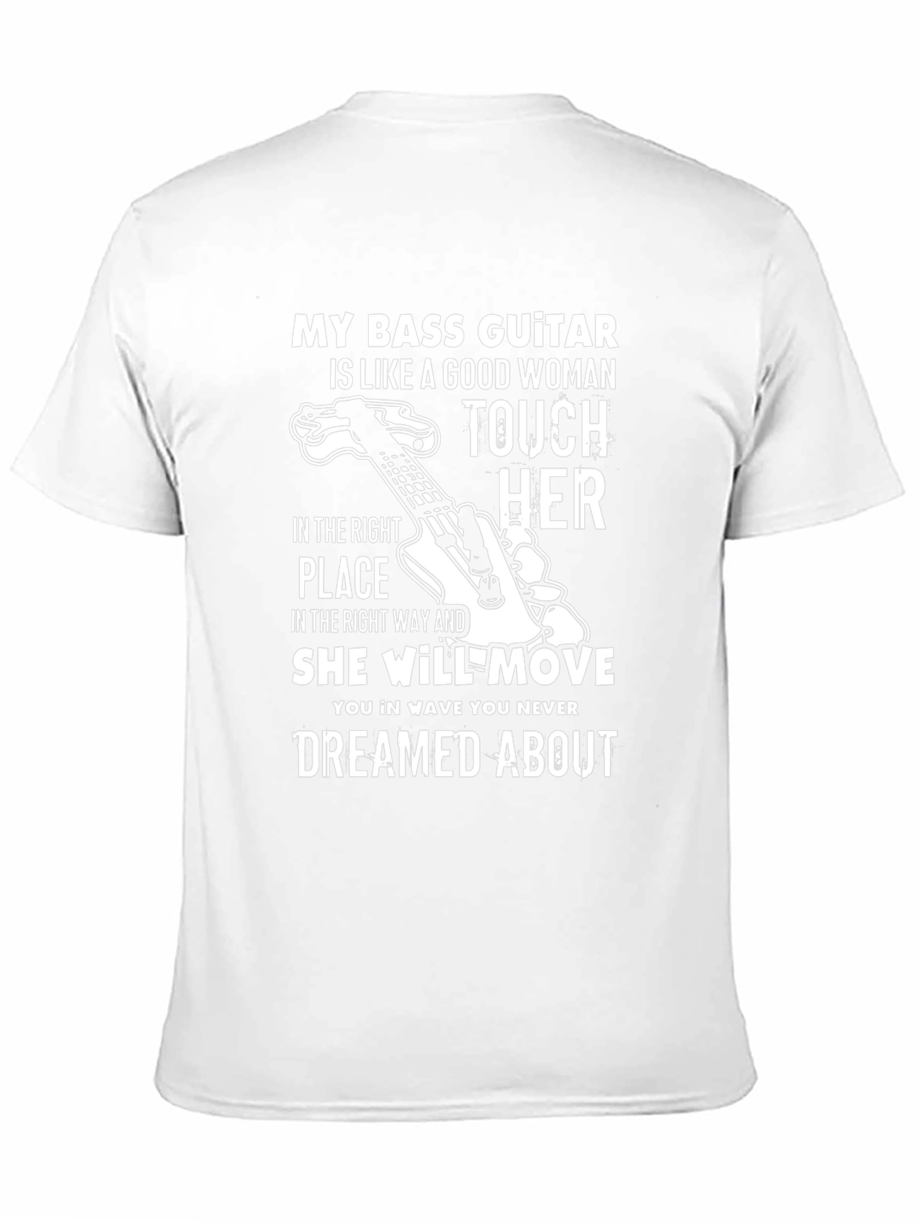 Bass Guitar T-Shirt - Touch Her