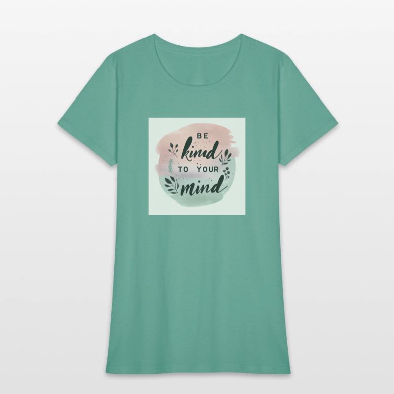 Be Kind to Your Mind