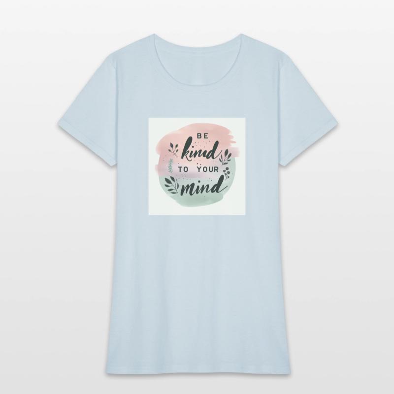 Be Kind to Your Mind