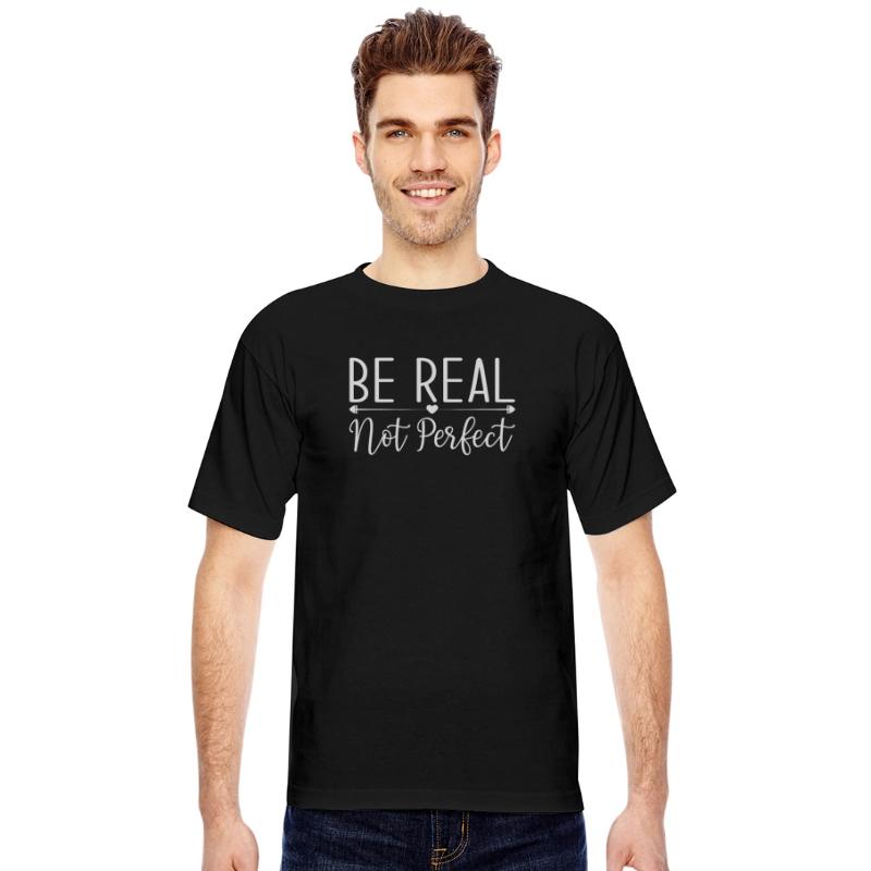 Be Real Not Perfect Inspirational Phrase