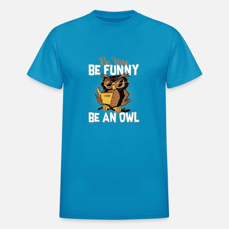 Be Wise, Be Funny, Be An Owl Night Animal Nocturna
