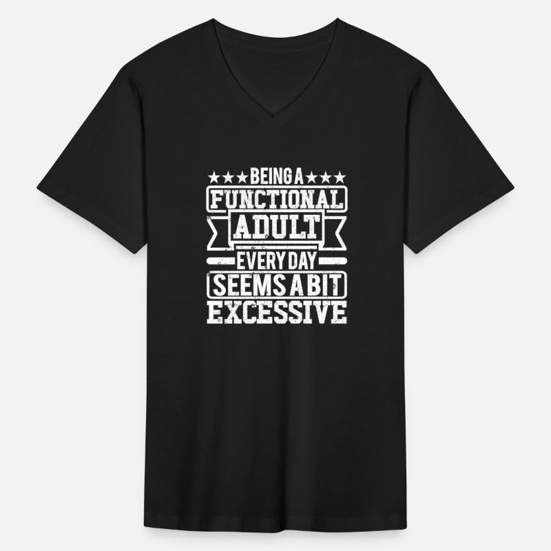 Being A Functional Adult Every Day Seems A Bit Exc