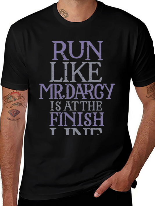 Run Like Mr. Darcy T-Shirt Funny Novelty Tee