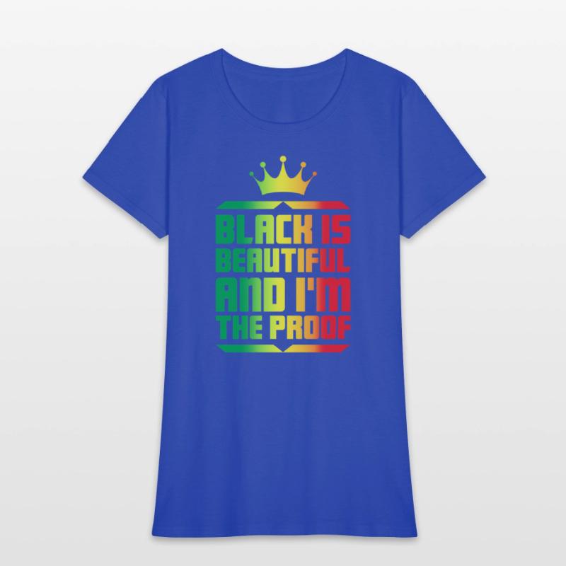 Black Is Beautiful And I'M The Proof History