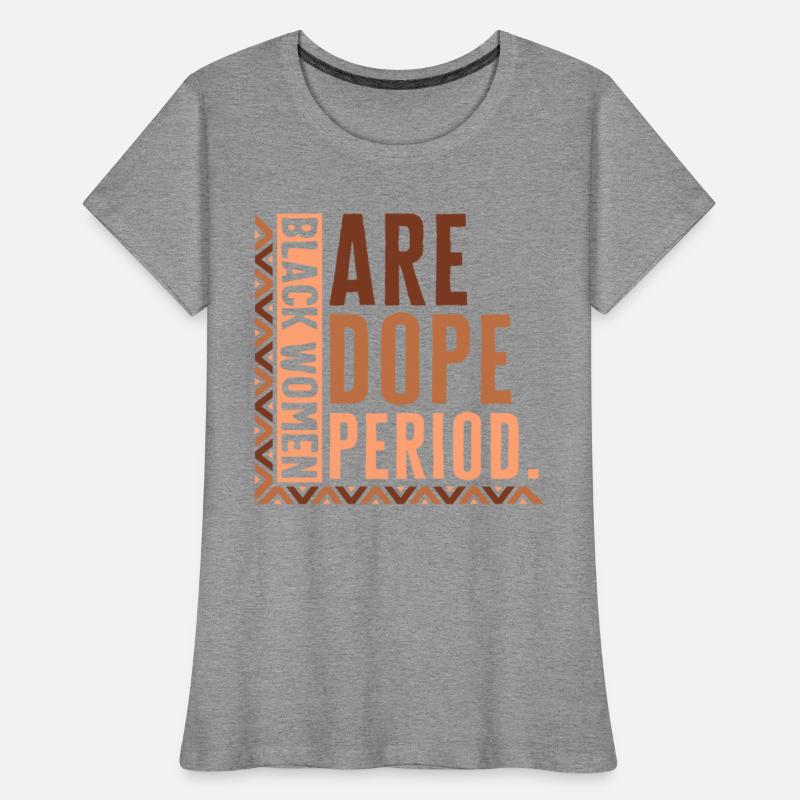 Black Lives Matter Shirt, Black Woman Are Dope