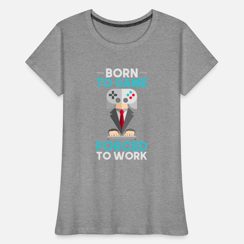 Born to be a game forced to work