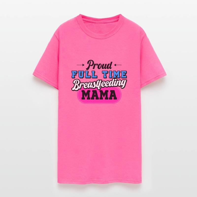 Breastfeeding Normalized Proud Full Time