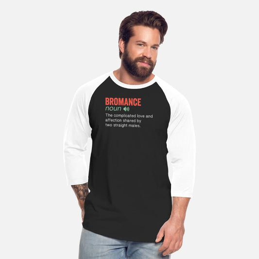 Bromance Noun Funny humor quote