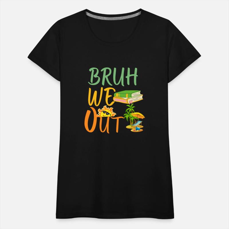 Bruh We Out Happy Last Day of School Teacher Funy