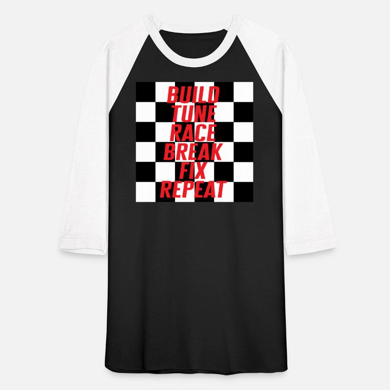 Build Tune Race Break Fix Repeat Shirt, Race Day
