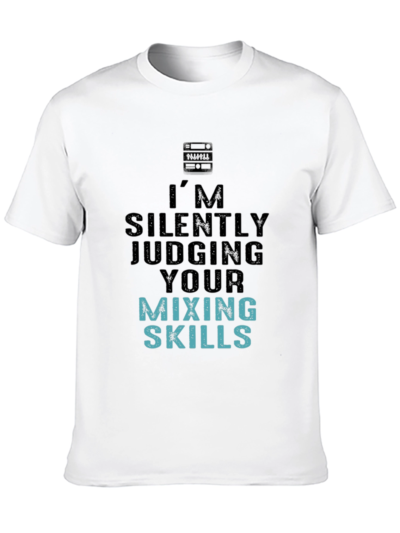 Silently Judging Mixing Skills Graphic Tee