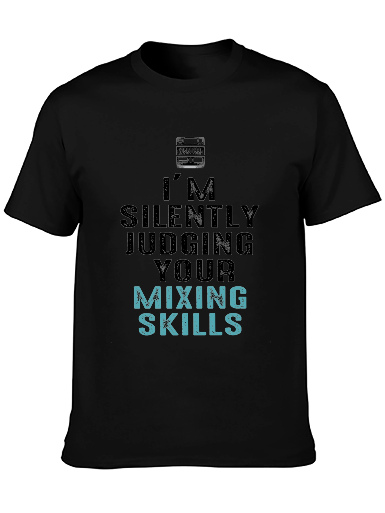Silently Judging Mixing Skills Graphic Tee