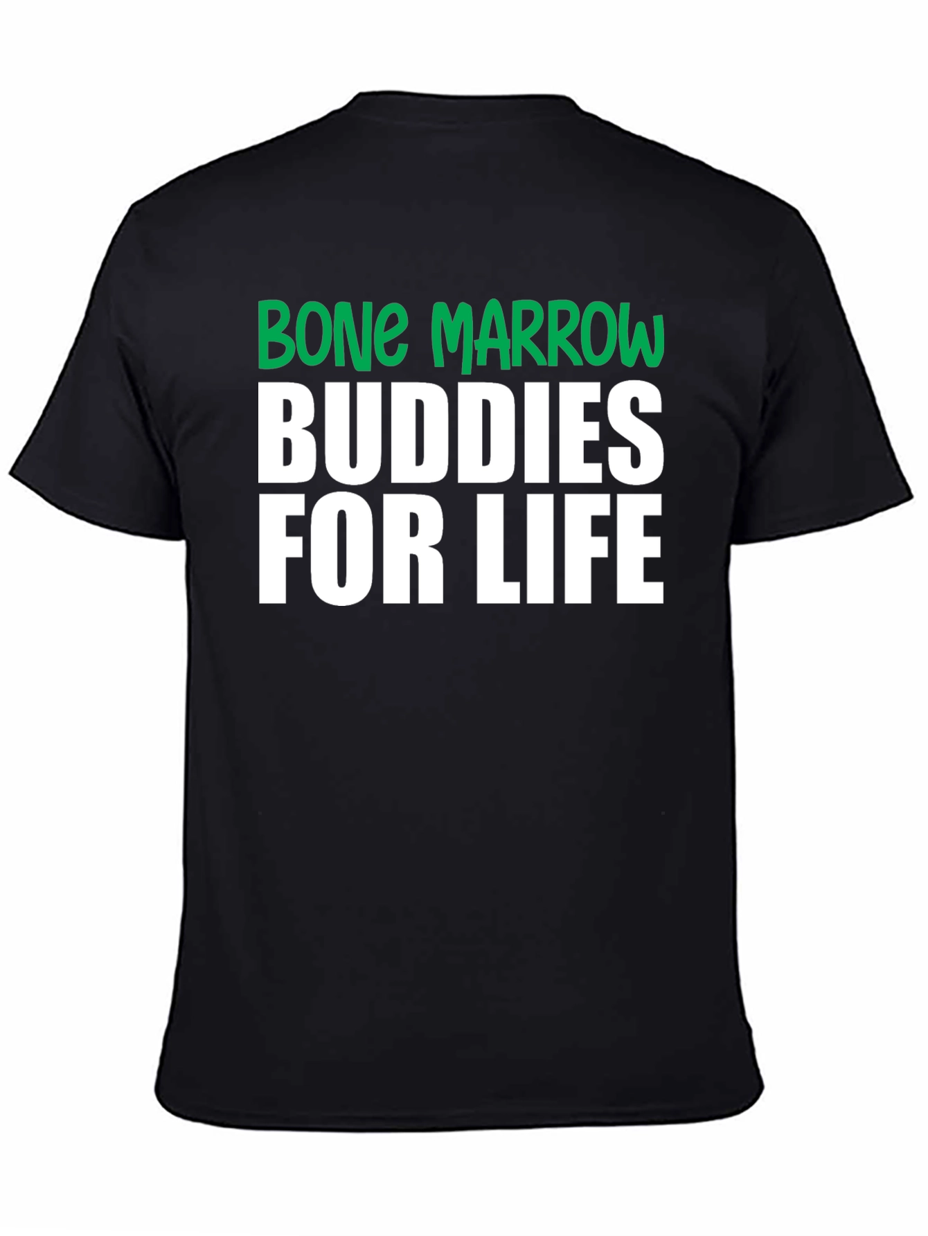 Bone Marrow Buddies for Life T-Shirt