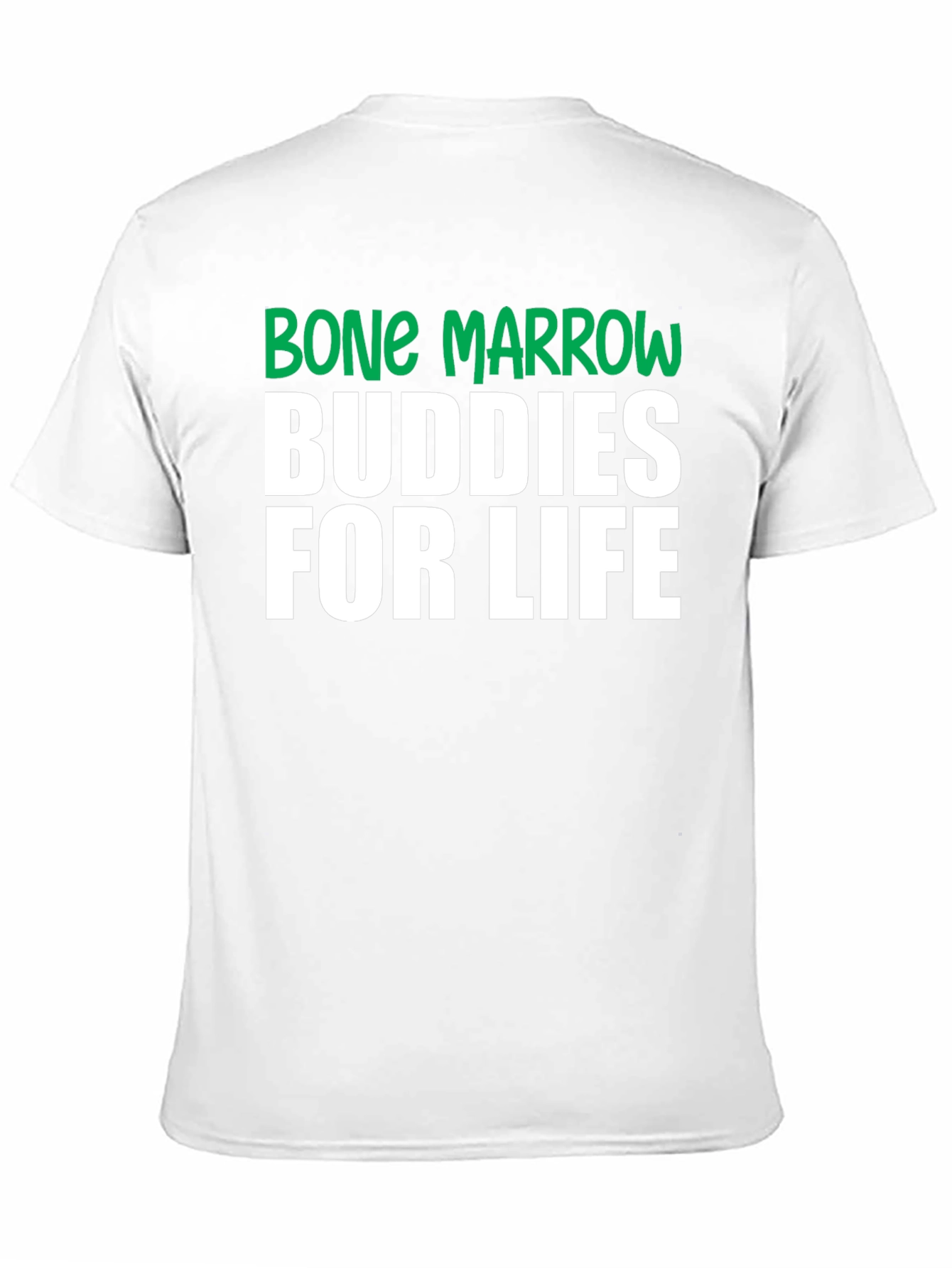 Bone Marrow Buddies for Life T-Shirt
