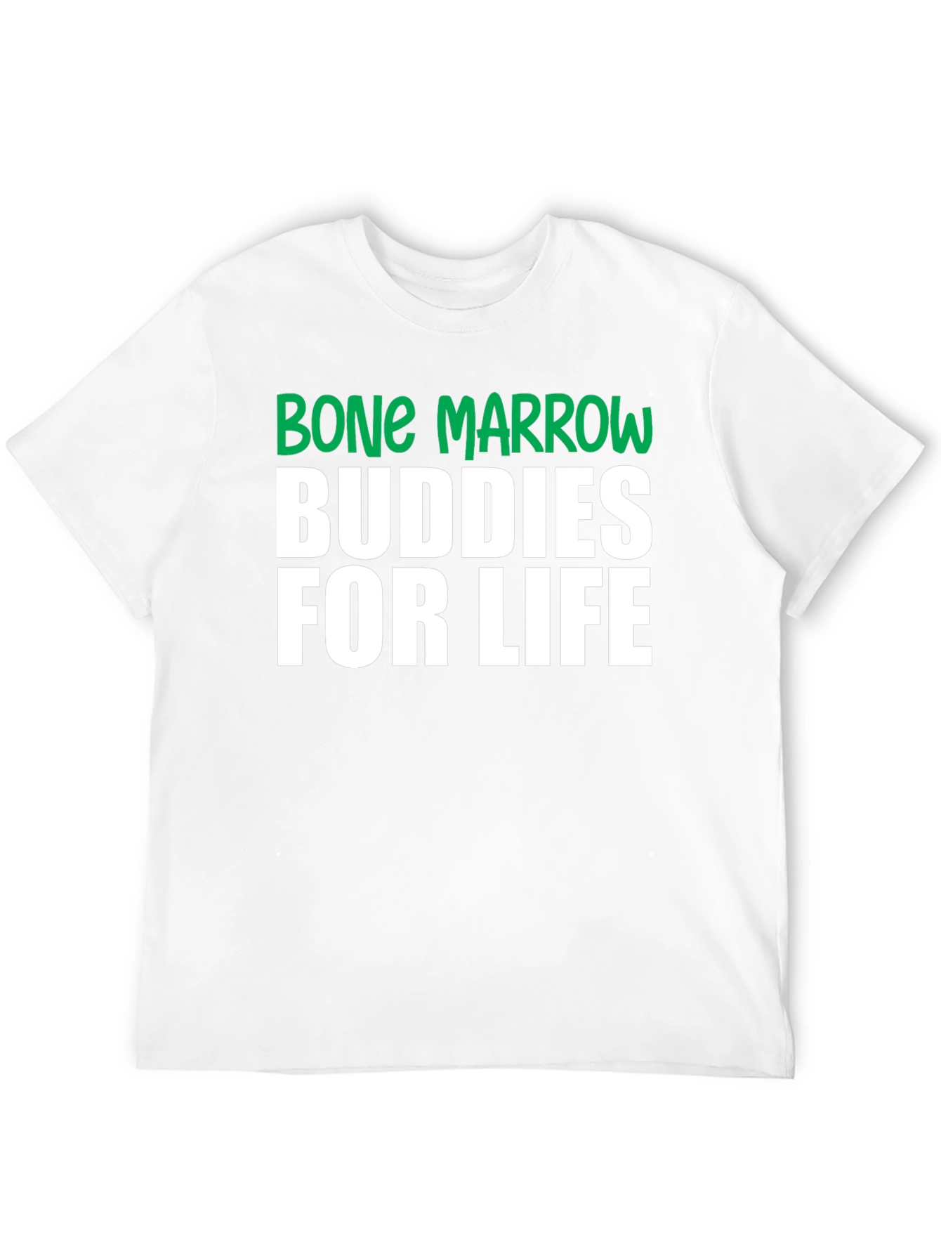 Bone Marrow Buddies for Life T-Shirt