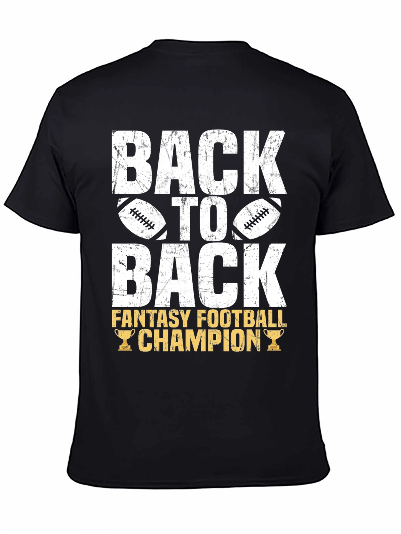 Back to Back Fantasy Football Champion T-Shirt