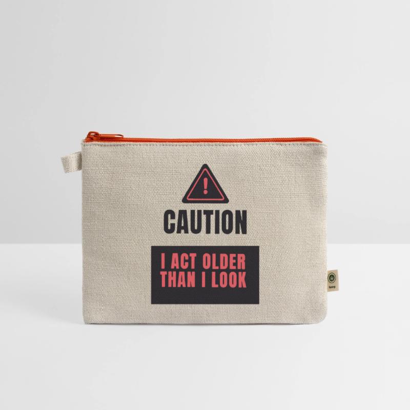 Caution I Act Older Than I Look