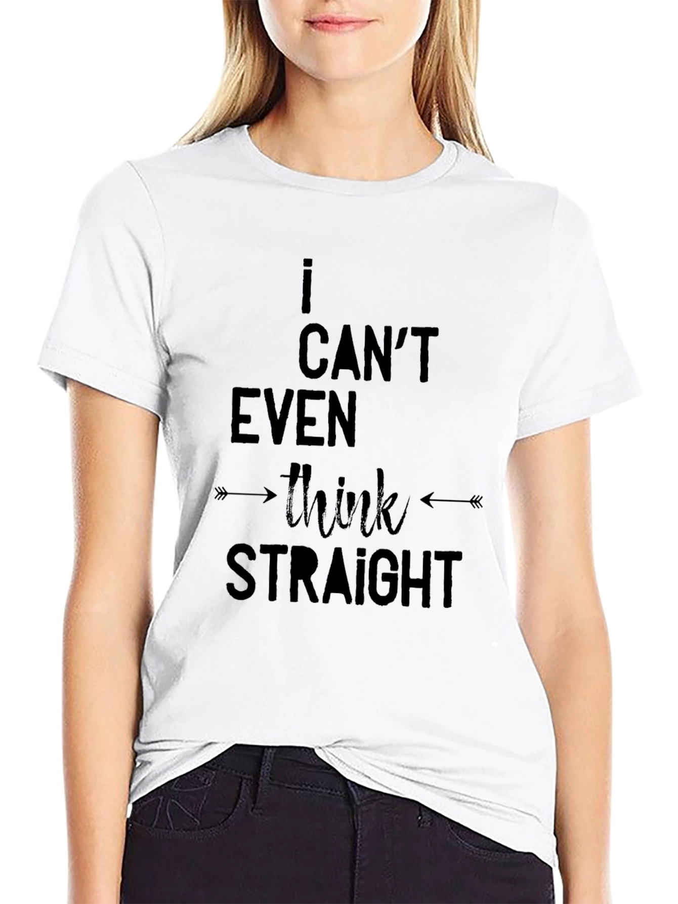 I Cant Even Think Straight - Black T-Shirt