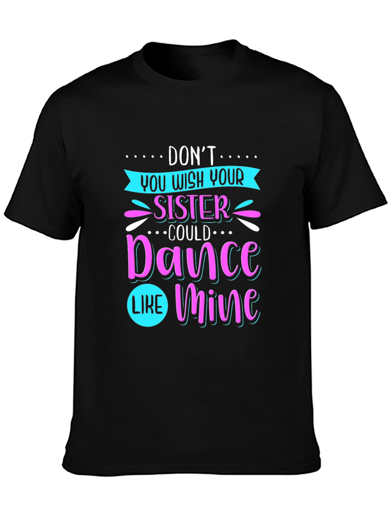 Dance Sister Graphic Tee - Black T-Shirt