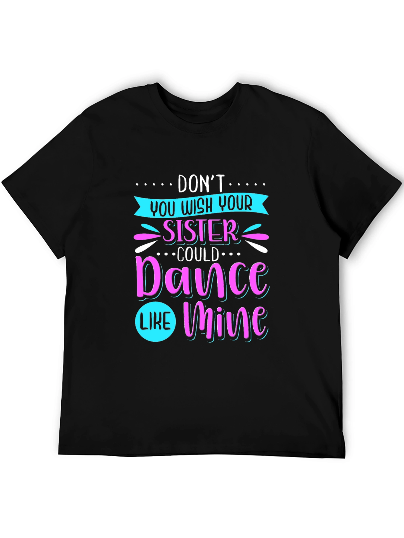 Dance Sister Graphic Tee - Black T-Shirt