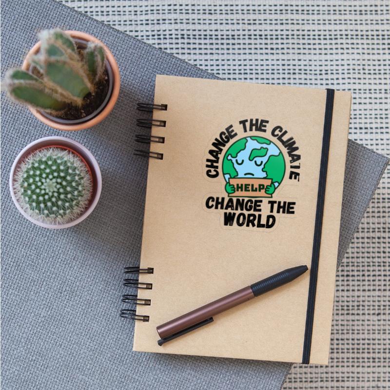 CHANGE THE CLIMATE CHANGE THE WORLD