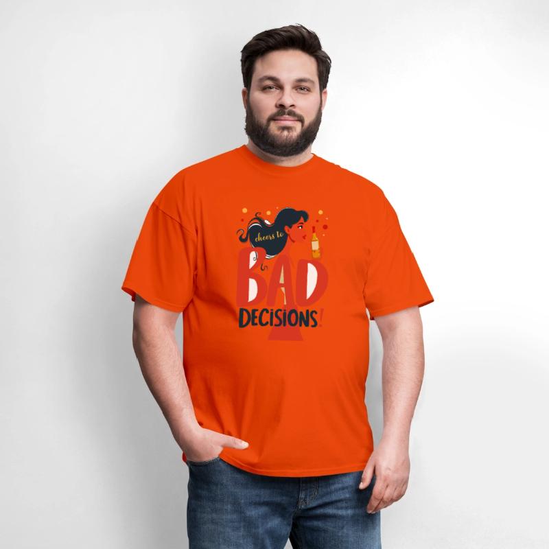 Cheers to Bad Decisions